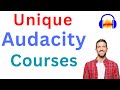 What so special about these Audacity courses (Discount Offer)