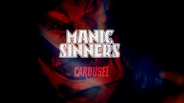 Manic Sinners - "Carousel" - Official Lyric Video