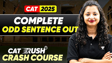 Complete ODD SENTENCE OUT in One Session for CAT 2025 | CAT RUSH ⚡ Crash Course