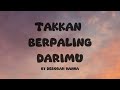 Takkan Berpaling DariMu - Deborah Hanna 🎶