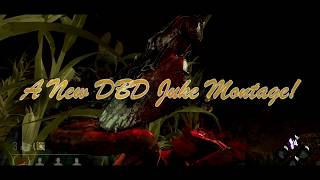 Dead By Daylight - Like D - Juke Montage Y Duende