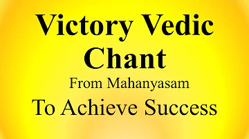 Vedic Chant for Success | Aashush Shishaano | From Mahanysam | Yajur Veda | Sri K. Suresh