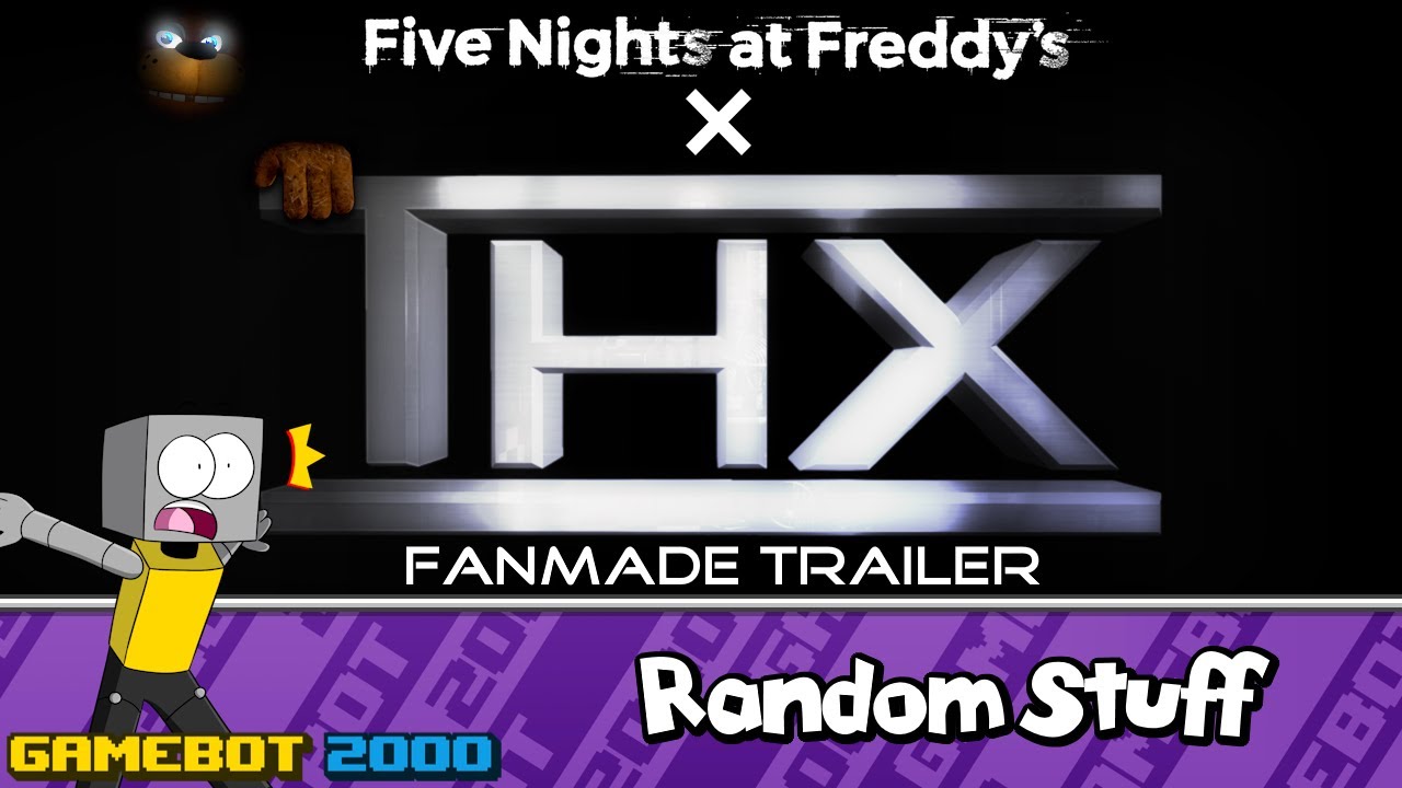 Five Nights at Freddy's THX Trailer (Fanmade)