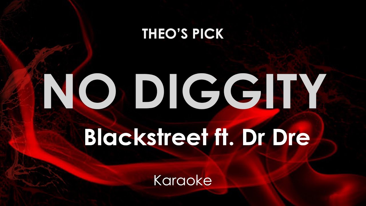 Blackstreet – No Diggity Lyrics