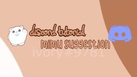 How to Make a Mimu suggestion !