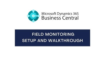 Field Monitoring for D365 Business Central