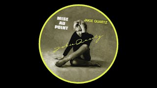 Video thumbnail of "Jakie Quartz - Mise au point"