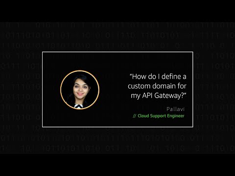 How do I define a custom domain for my API Gateway?