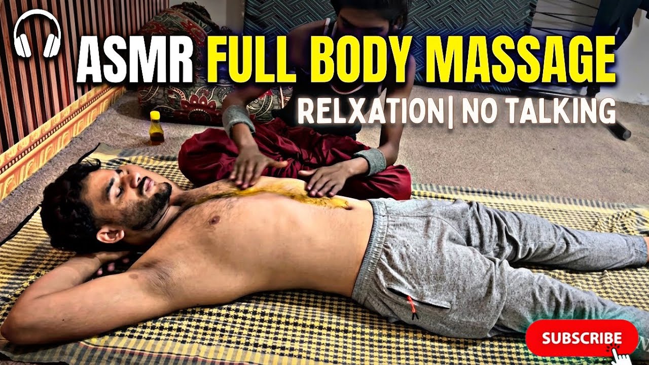 ASMR : FULL BODY MASSAGE FOR RELAXATION - YouTube