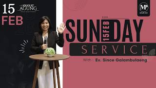 Sunday Service | February 15, 2026 | Ev. Since Galambulaeng