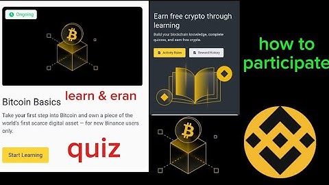 Binance Bitcoin Basics Quiz Leran and Eran  Binance acedmey  How to participate #Bitcoin Basics