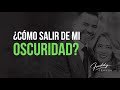 Cómo salir de mi oscuridad - Ps. Freddy DeAnda