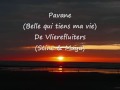 Pavane Belle Qui Tiens Ma Vie 