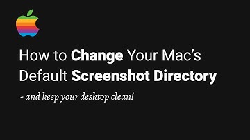 How to Change Your Mac’s Default Screenshot Directory