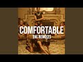 Miniature de la vidéo de la chanson Comfortable (Oliver Nelson Remix)