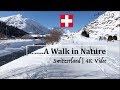 A Walk in NATURE - Andermatt Switzerland | 4k Video | Peaceful Piano Music