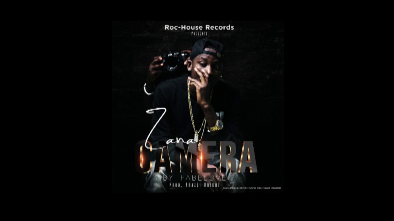 ZANA CAMERA By Fabelove Official Audio