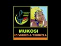 Mukosi  - Ndivhuwo & Tshiwela