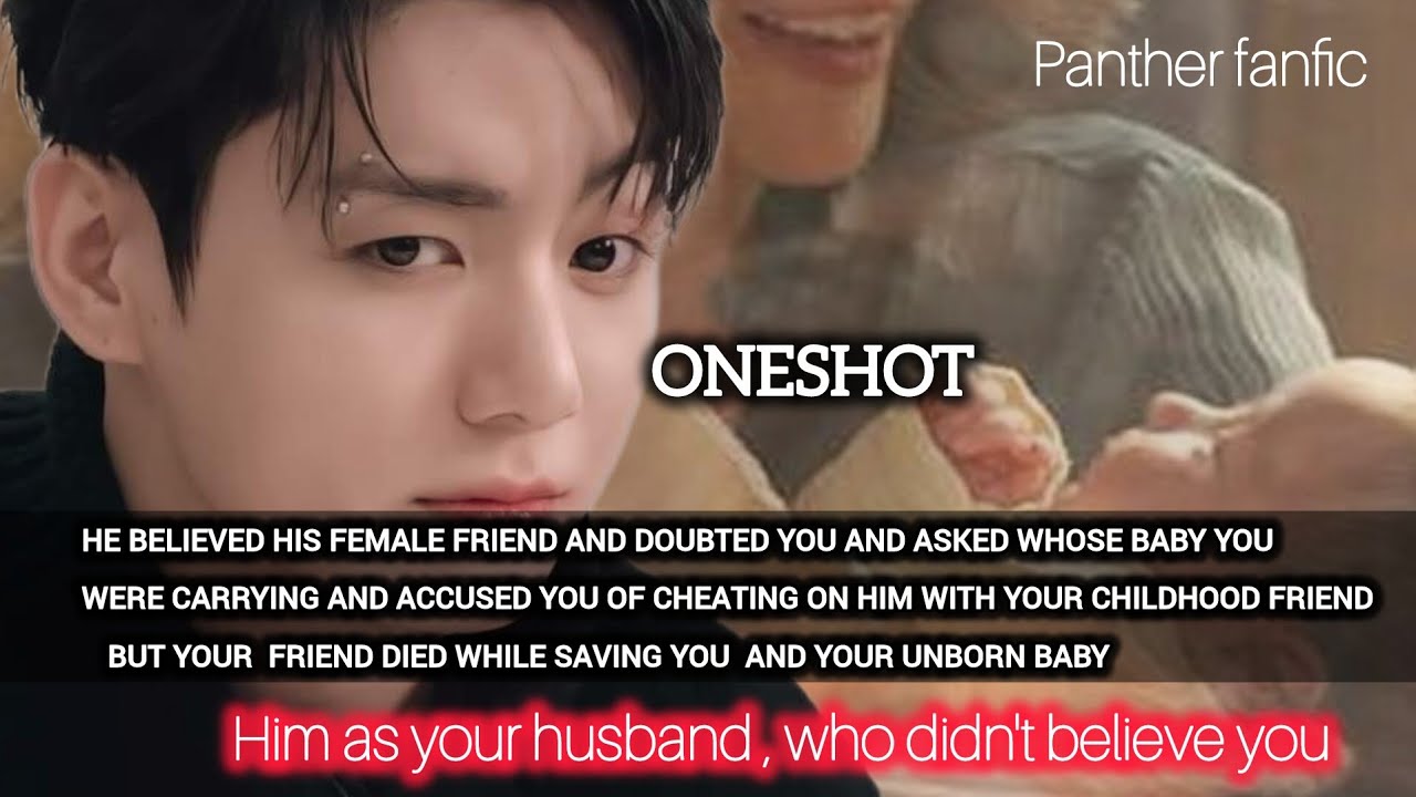 When he believes his female friend more then you and believe that you cheated on him and pregnant