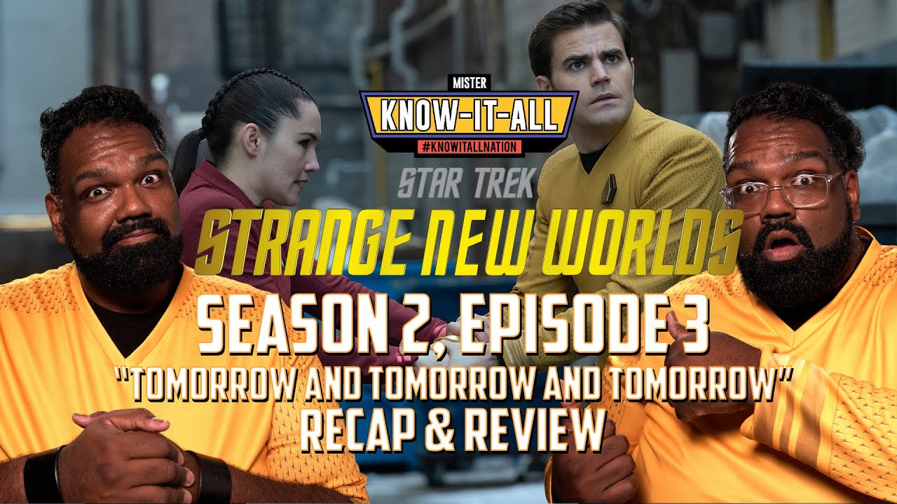 Star Trek: Strange New Worlds: Strange New Worlds "Tomorrow and Tomorrow and Tomorrow" Review thumbnail