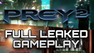 Full Leaked Gameplay | PREY 2 (2011) DUKE4 Gameplay Leak
