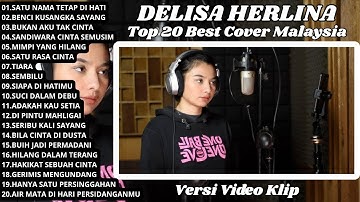 Lagu Malaysia Lama Terbaik Cover Delisa Herlina || Full Album Slow Rock SATU NAMA TETAP DI HATI