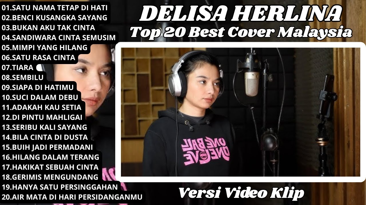 Lagu Malaysia Lama Terbaik Cover Delisa Herlina || Full Album Slow Rock SATU NAMA TETAP DI HATI