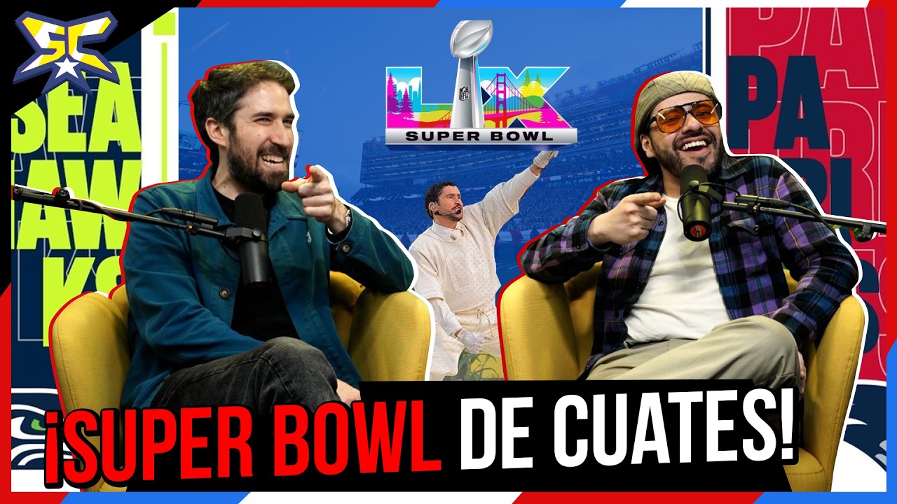¡Super Bowl de Cuates! -  La Liga de los Súper Cuates