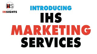 Introducing: IHS Marketing Services