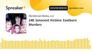 248. Innocent Victims: Eastburn Murders