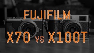 Fujifilm X70 vs X100T - MirrorLessons Fujifilm X70 vs X100T - MirrorLessons