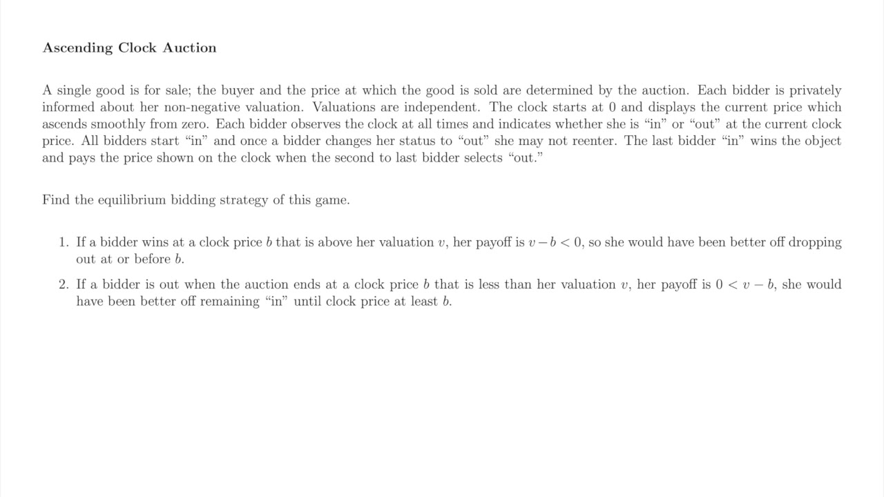 Game Theory 41: The Ascending Clock Auction