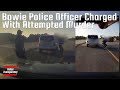 Bowie Police Officer Charged With Attempted Murder