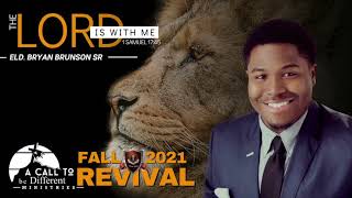 Famous Eld. Bryan K. Brunson "The LORD is with me" (Saturday Night) Wealth