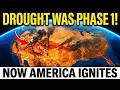 The Worst Drought Was Just Phase 1—A FAR WORSE Disaster Is Forming Across The US!