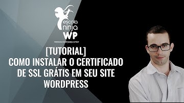 HTTPS Gratuito ? Sim! Aprenda a instalar um certificado de SSL gratuito em seu site wordpress