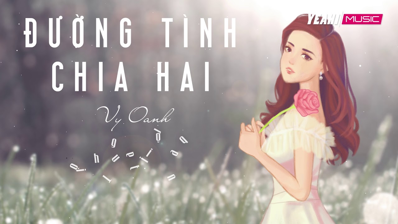 Đường Tình Chia Hai - Vy Oanh