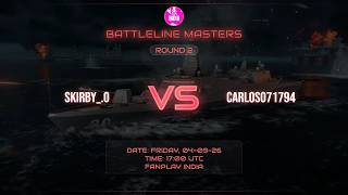 Battleline Masters R2 SKIRBY - 0 vs CARLOS071794