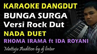 Download lagu Karaoke Dangdut Bunga Surga || Rhoma Irama || Nada Duet mp3