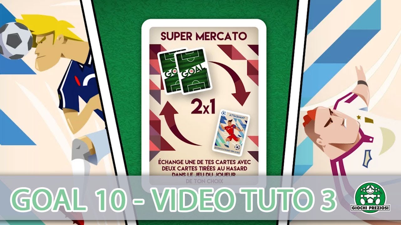 Goal / Goal 10 / Vidéo Tuto n°3 / Giochi France