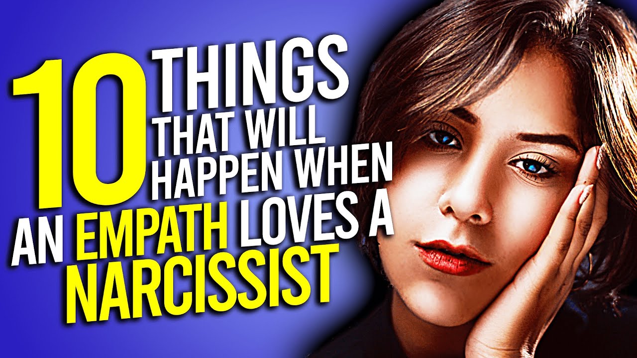 10 Things That Will Happen When An Empath Loves A Narcissist