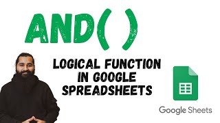 AND Logical Function in Google Sheets | Logical Tests for Data Analysis