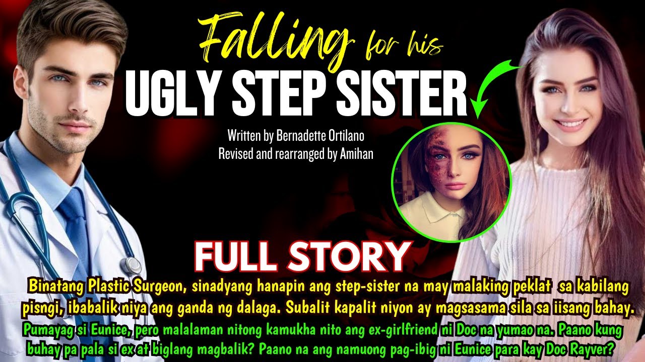 FULL STORY: DOCTOR, HINANAP ANG STEP-SISTER PARA GAMUTIN ANG MUKHA AT MULING PAGANDAHIN |Pinoy story