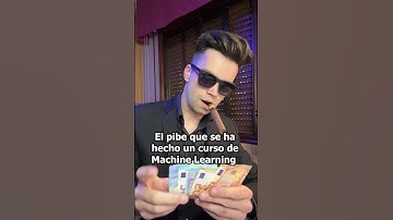Cuando te haces un curso de Machine Learning...