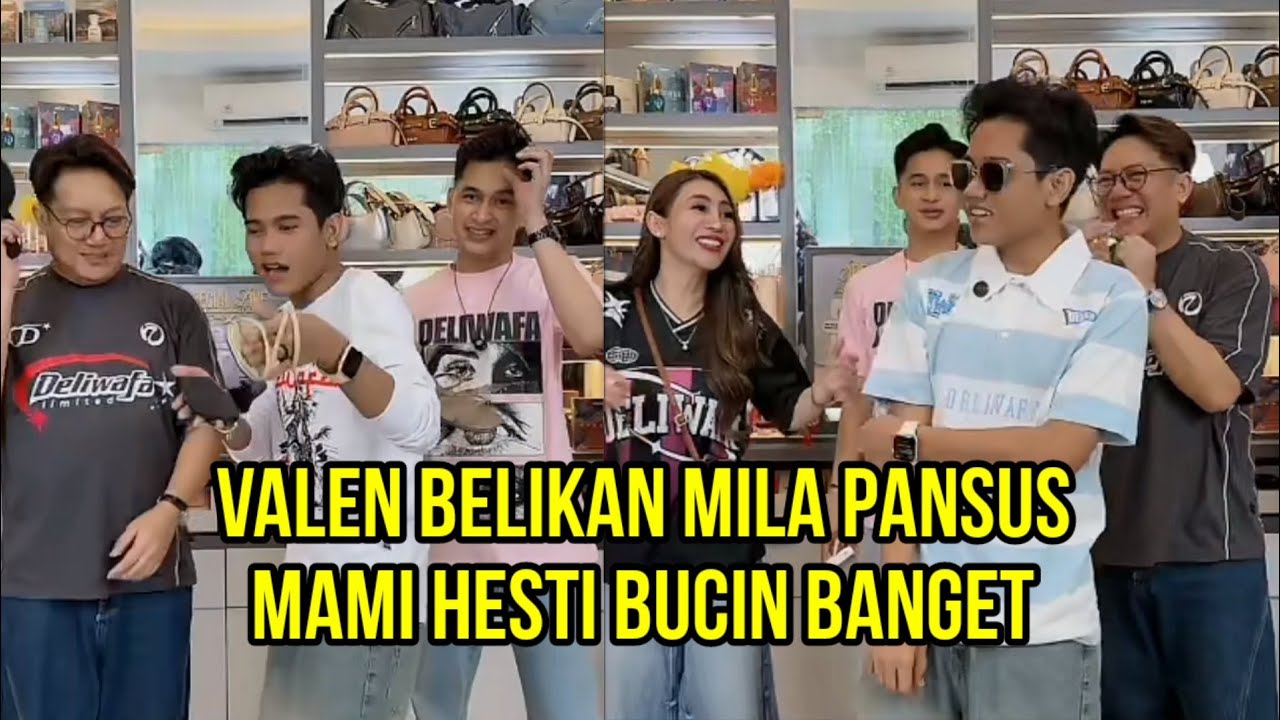 VALEN BELIKAN MILA PANSUS, MAMI HESTI KATAKAN BUCIN BANGET!