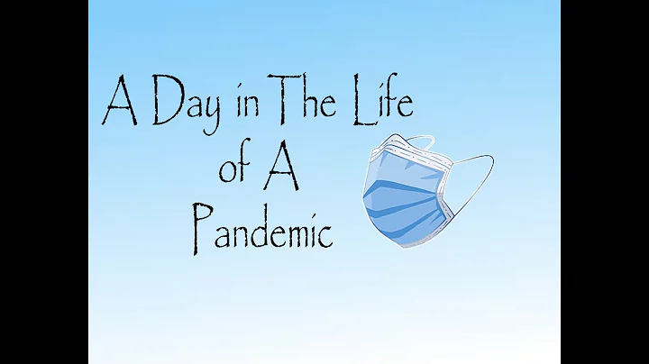 Life During A Pandemic