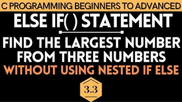 Online School-|C Program to Find the Largest Number from 3 without using Nested if-else | Module 3.3