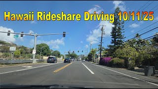Hawaii Rideshare Driving 10\/11\/25 in Honolulu, Oahu, Hawaii