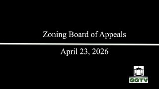 Zoning Board of Appeals 4-23-26