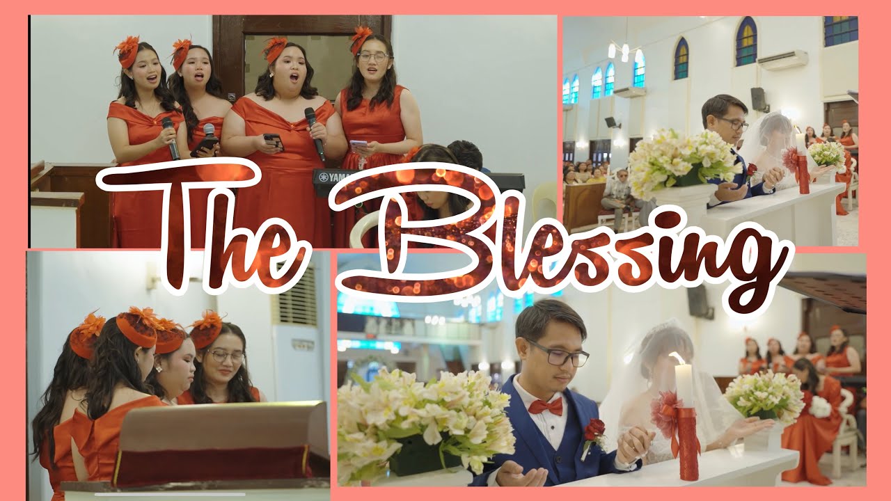 The Blessing || A Special Wedding Worship by my Sister & Sisters-in-Law